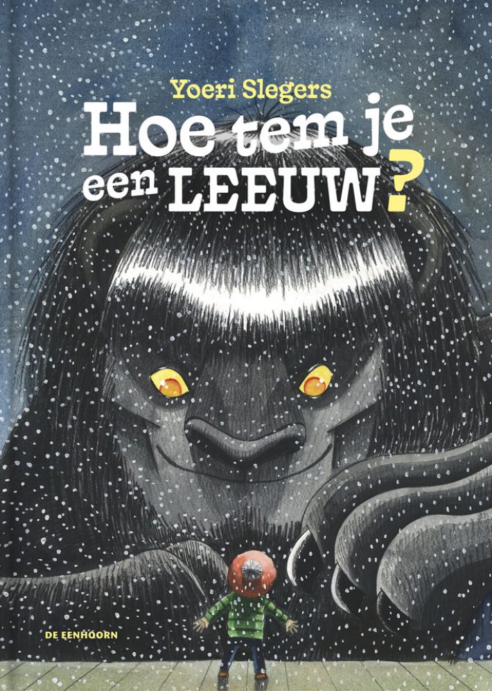 Hoe tem je een leeuw? - Yoeri Slegers