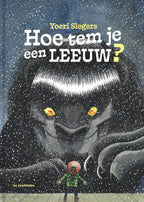 Hoe tem je een leeuw? - Yoeri Slegers