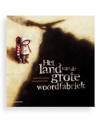 Het land van de grote woordfabriek