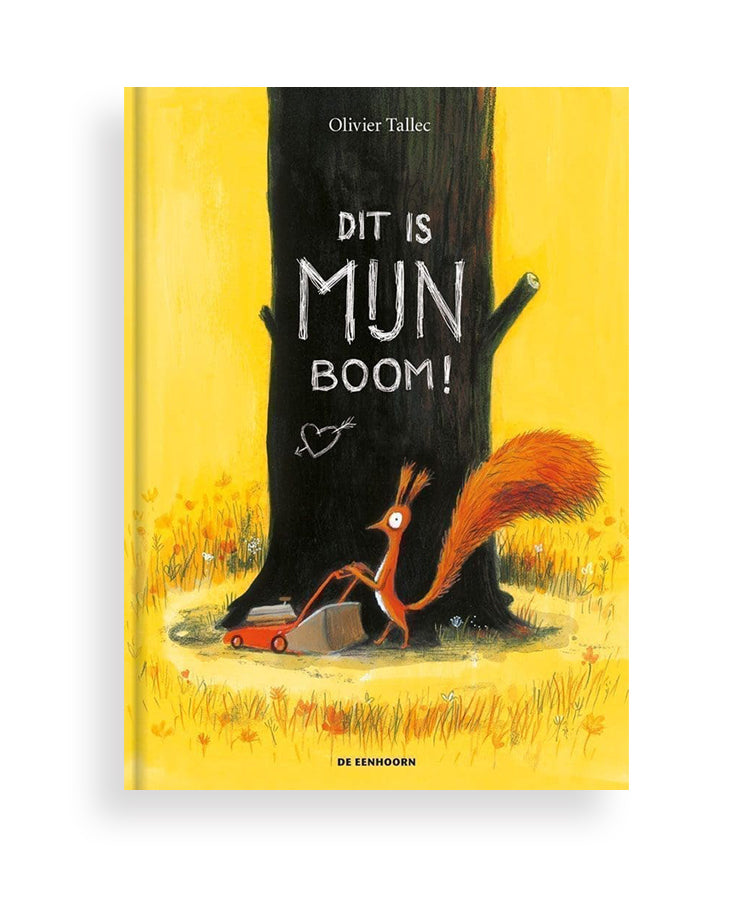 Dit is MIJN boom! van Olivier Tallec