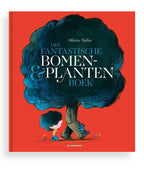 Het fantastische bomen- en plantenboek van Olivier Tallec