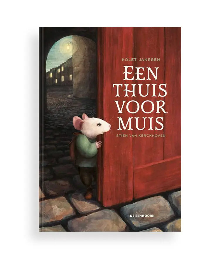 Een thuis voor Muis – De Eenhoorn