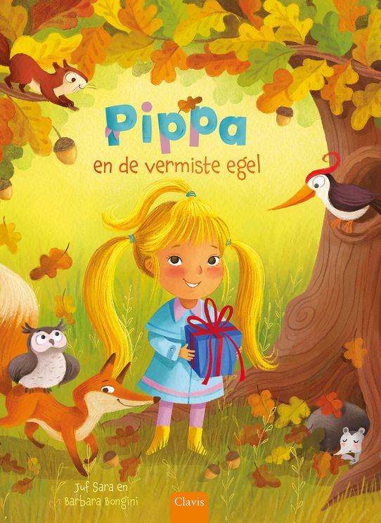 Pippa en de vermiste egel door Juf Sara