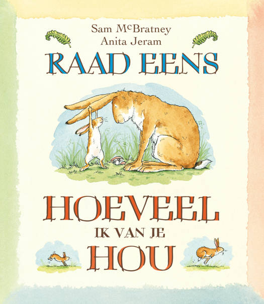Raad eens hoeveel ik van je hou