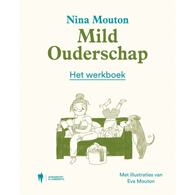 Werkboek Mild ouderschap - Nina Mouton