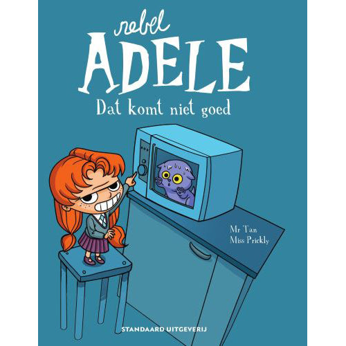 Rebel Adele 1: Dat komt niet goed - Mr. Tan