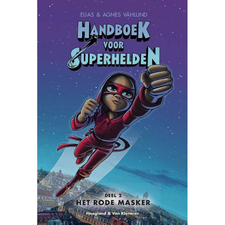 Handboek voor Superhelden 2 - Het rode masker - Elias Valhund